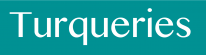 Turqueries
